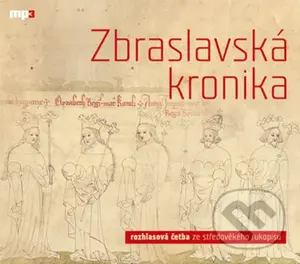 Zbraslavská kronika (audiokniha) (CD (mp3)) - Petr Žitavský, Ota Žitavský - audiokniha z kategorie Historie