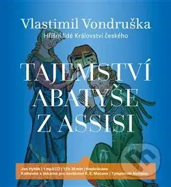 Tajemství abatyše z Assisi - Vlastimil Vondruška