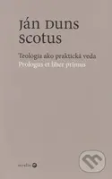 Teológia ako praktická veda / Prologus et liber primus - kniha z kategorie Teologie