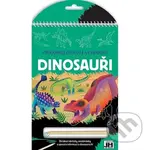 Vyškrabuj, objevuj, vybarvuj: Dinosauři