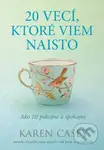 20 vecí, ktoré viem naisto (Ako žiť pokojne a spokojne) - kniha z kategorie Spiritualita