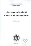 Základy vyšetření v klinické imunologii - Jiří Litzman - kniha z kategorie Vysoké školy