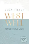 Westwell: Temné světlo lásky - Lena Kiefer - kniha z kategorie Romantická