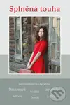 Splněná touha - Soubor povídek - Kolektiv autorů - kniha z kategorie Beletrie