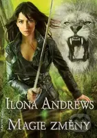 Magie změny - Ilona Andrews - kniha z kategorie Fantasy