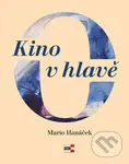 Kino v hlavě - Mario Hanáček