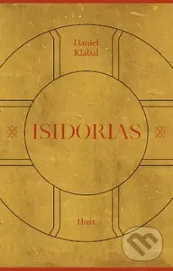Isidorias - Daniel Klabal - kniha z kategorie Beletrie