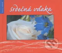 Srdečná vďaka - Helena Sališová - kniha z kategorie Duchovní život