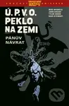 Ú.P.V.O. Peklo na zemi 6 (Pánův návrat) - Mike Mignola, John Arcudi, Tyler Crook (Ilustrátor) - kniha z kategorie Komiksy