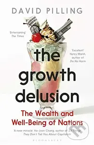 The Growth Delusion (The Wealth and Well-Being of Nations) - kniha z kategorie Humanitní a společenské vědy