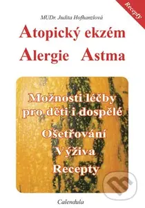 Atopický ekzém / Alergie / Astma - Judita Hofhanzlová - kniha z kategorie Dermatologie