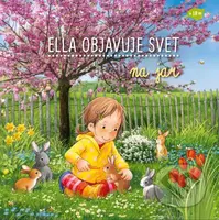 Ella objavuje svet: Na jar - Katja Senner (ilustrátor), Sandra Grimm - kniha z kategorie Pro děti