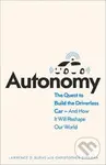 Autonomy (The Quest to Build the Driverless Car and How it Will Reshape Our World) - kniha z kategorie Přírodní vědy a technika