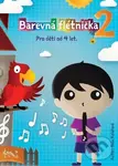 Barevná flétnička 2 (Pro děti od 4 let) - Saša Kolářová