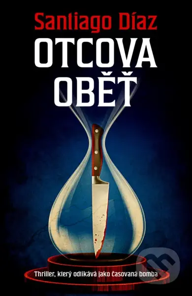 Otcova oběť (Thriller, který odtikává ako časová bomba) - kniha z kategorie Thrillery