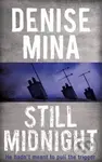 Still Midnight - Denise Mina