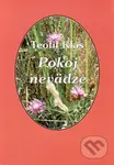 Pokoj nevädze - Teofil Klas - kniha z kategorie Poezie