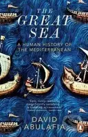 The Great Sea (A Human History of the Mediterranean)