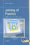 Joining of Plastics: Handbook for Designers and Engineers - kniha z kategorie Odborné a naučné