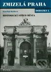 Dodatky I. (Historický střed města) - Kateřina Bečková - kniha z kategorie Historie