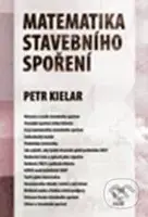 Matematika stavebního spoření - Petr Kielar - kniha z kategorie Bankovnictví