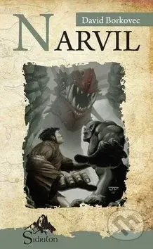 Narvil - Sága Sirionů III. - David Borkovec - kniha z kategorie Fantasy