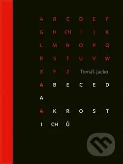 Abeceda akrostichů - Tomáš Jacko - kniha z kategorie Poezie