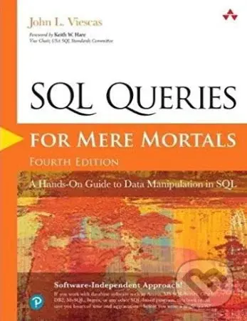 SQL Queries for Mere Mortals (A Hands-On Guide to Data Manipulation in SQL) - John L. Viescas