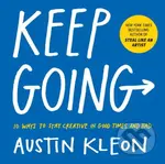 Keep Going - Austin Kleon - kniha z kategorie Seberozvoj