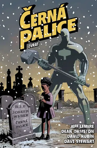 Černá palice 2: Zvrat - Dean Ormston, Jeff Lemire - kniha z kategorie Komiksy