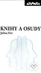 Knihy a osudy - Julius Firt