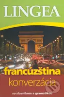 Francúzština - konverzácia (so slovníkom a gramatikou) - kniha z kategorie Jazykové učebnice a slovníky