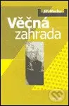 Věčná zahrada - Jiří Mucha - kniha z kategorie Beletrie
