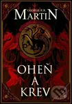 Oheň a krev (Historie targaryenských králů v Západozemí I.) - kniha z kategorie Fantasy