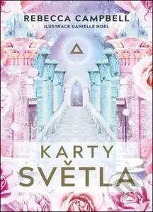 Karty světla (Kniha + 44 karet) - Rebecca Campbell, Danielle Noel - kniha z kategorie Ezoterika