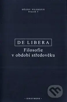 Filosofie v období středověku - Alain de Libera - kniha z kategorie Filozofie