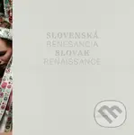 Slovenská renesancia (Slovak renaissance) - Petra Lajdová - kniha z kategorie Móda