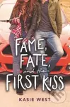 Fame, Fate, and the First Kiss - Kasie West - kniha z kategorie Beletrie pro děti