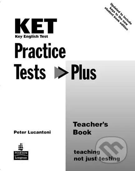 Practice Tests Plus: KET 2003 Teacher´s Book - Peter Lucantoni - kniha z kategorie Jazykové učebnice a slovníky