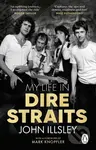 My Life in Dire Straits (The Inside Story of One of the Biggest Bands in Rock History) - kniha z kategorie Hudba