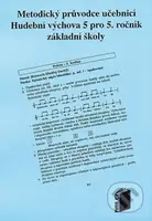 Metodický průvodce k učebnici Hudební výchova 5 - kniha z kategorie 1. stupeň
