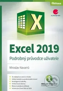 Excel 2019 (Podrobný průvodce uživatele) - Miroslav Navarrů - kniha z kategorie Kancelářské aplikace