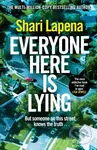 Everyone Here is Lying - Shari Lapena - kniha z kategorie Thrillery
