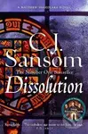 Dissolution (Matthew Shardlake 1) - J. C. Sansom