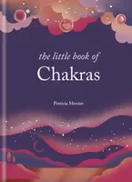 The Little Book of Chakras - Patricia Mercier