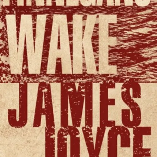 Finnegans Wake - James Joyce
