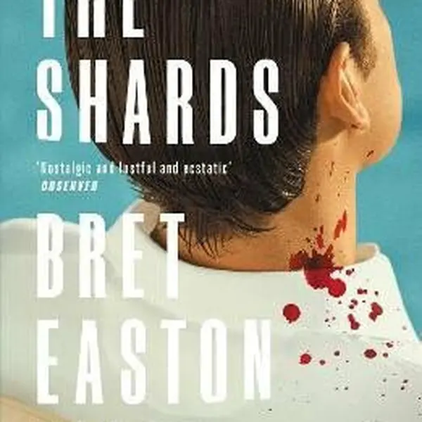 The Shards - Bret Easton Ellis