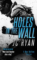 Holes In The Wall - J.C. Ryan