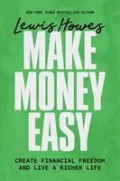Make Money Easy - Lewis Howes