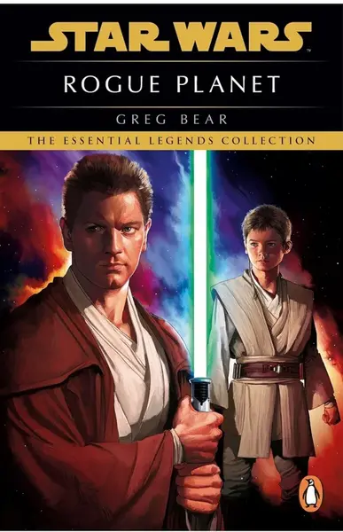 Star Wars: Rogue Planet - Greg Bear